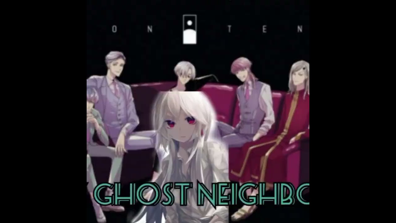 My Ghost Neighbor (Bonten x y/n) Part 5