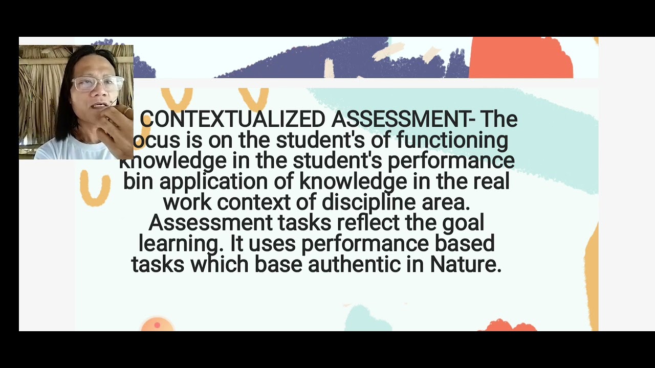 CONTEXTUALIZED and DECONTEXTUALIZED ASSESSMENT-