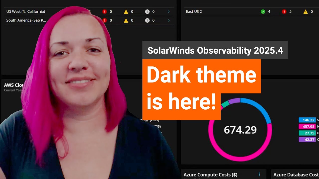 SolarWinds 2025.4: New Dashboards, Dark Mode, and Cloud Cost Insights