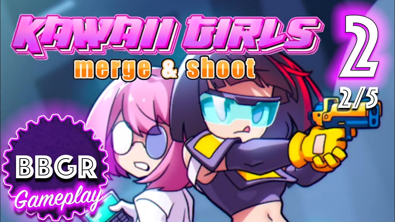 Kawaii Girls (Guns): Merge & Shoot - Review 2/5, Game Play Walkthrough No Commentary 2
