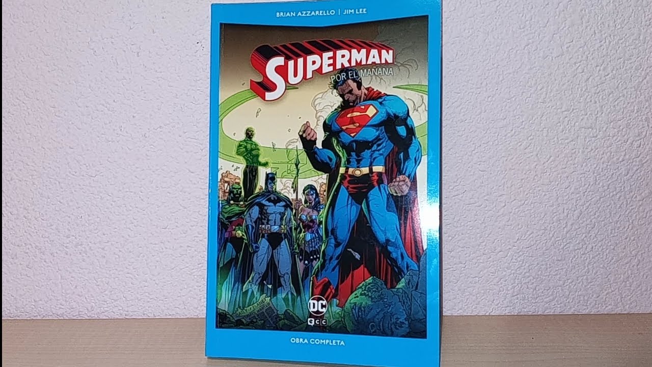 Superman: Por el Mañana, de Brian Azzarello y Jim Lee