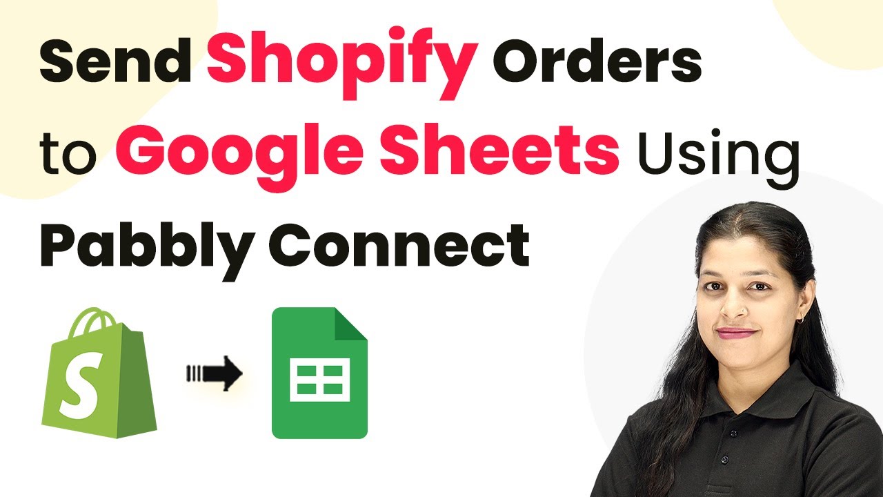 Отправляйте заказы Shopify в Google Таблицы с помощью Pabbly Connect.