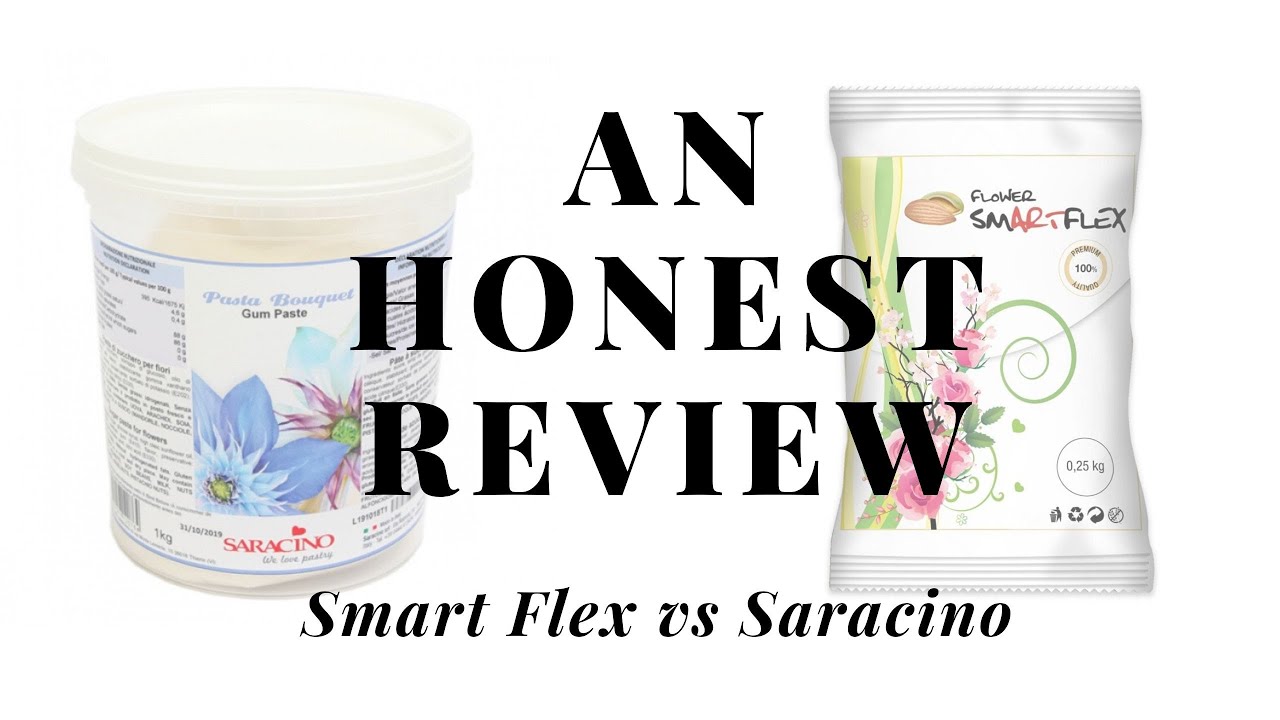 The Honest Review Sugar Florist Paste Smart Flex vs Saracino