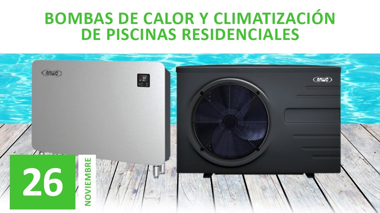 Bombas de calor y climatización de piscinas residenciales