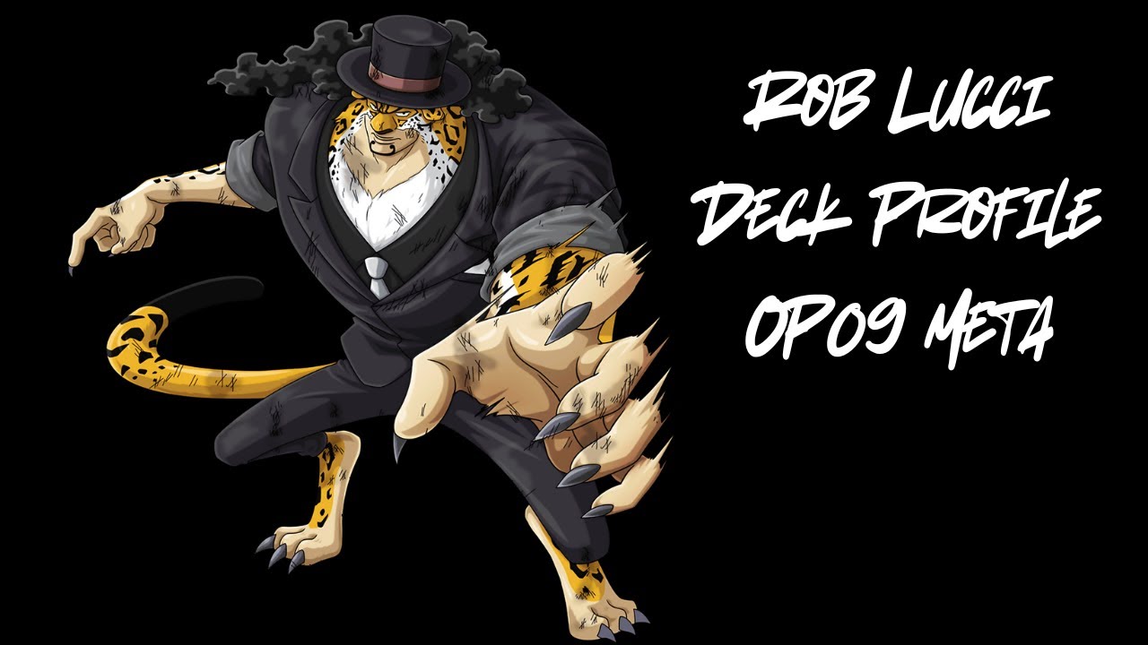 One Piece TCG [OP07] Rob Lucci Deck Profile for OP09 Meta