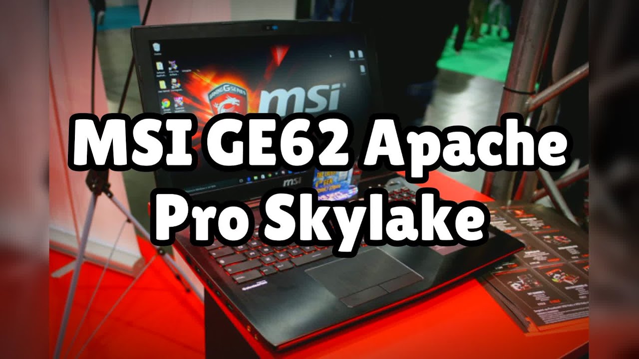 Photos of the MSI GE62 Apache Pro Skylake | Not A Review!