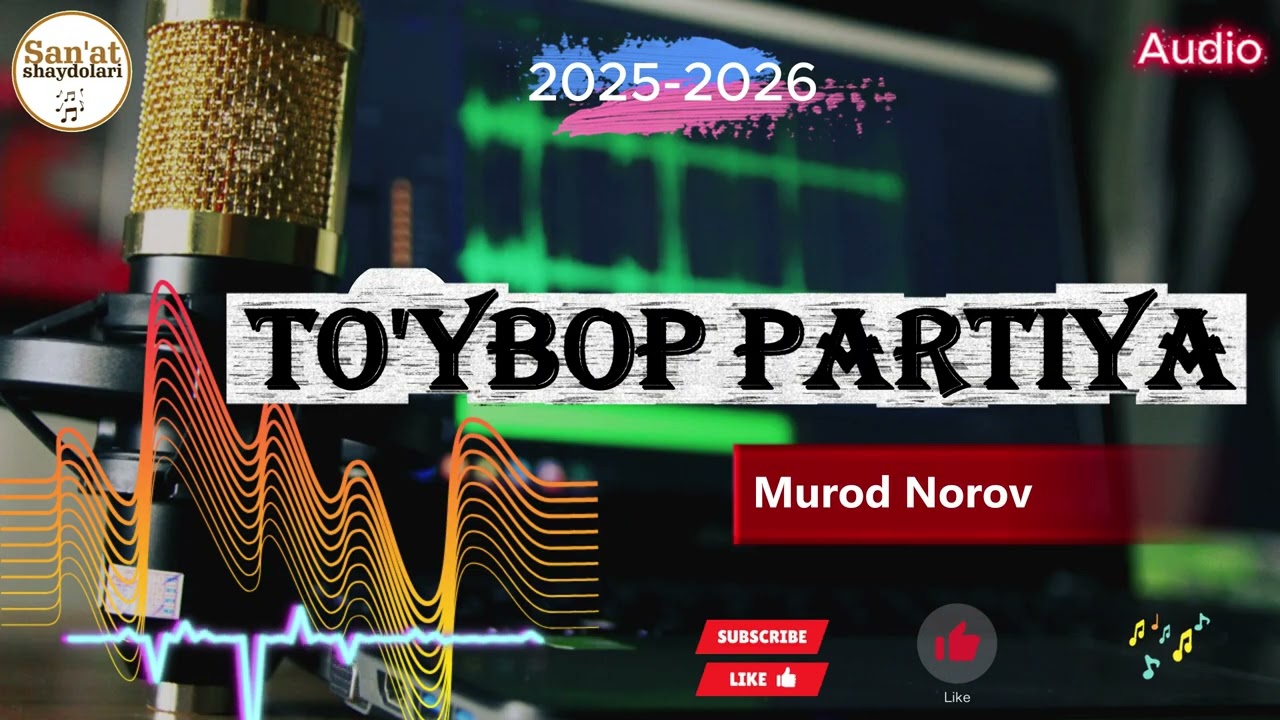 To'ybop partiya 2025-2026 Murod Norov (Audio) azart full