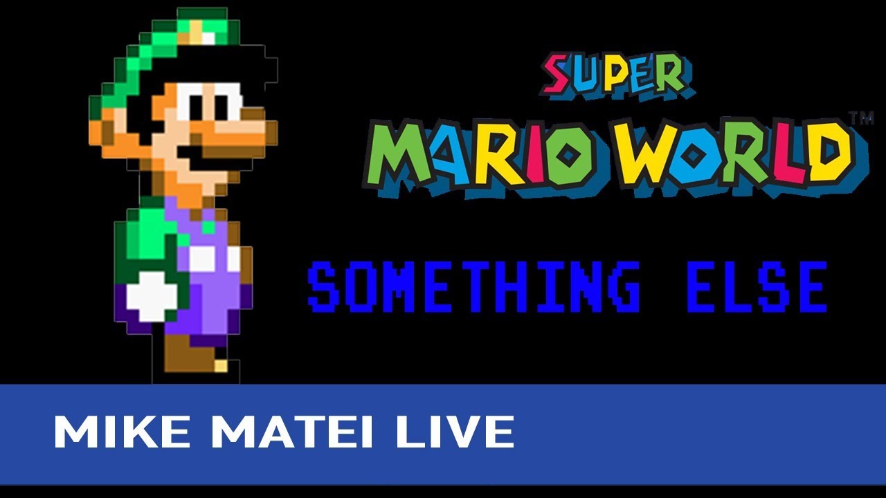 Super Mario World Something Else Hack - Mike Matei Live