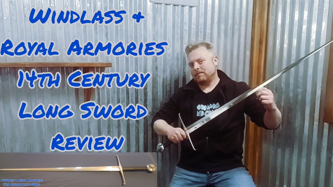 Windlass & Royal Armouries 14th Century Long Sword Review