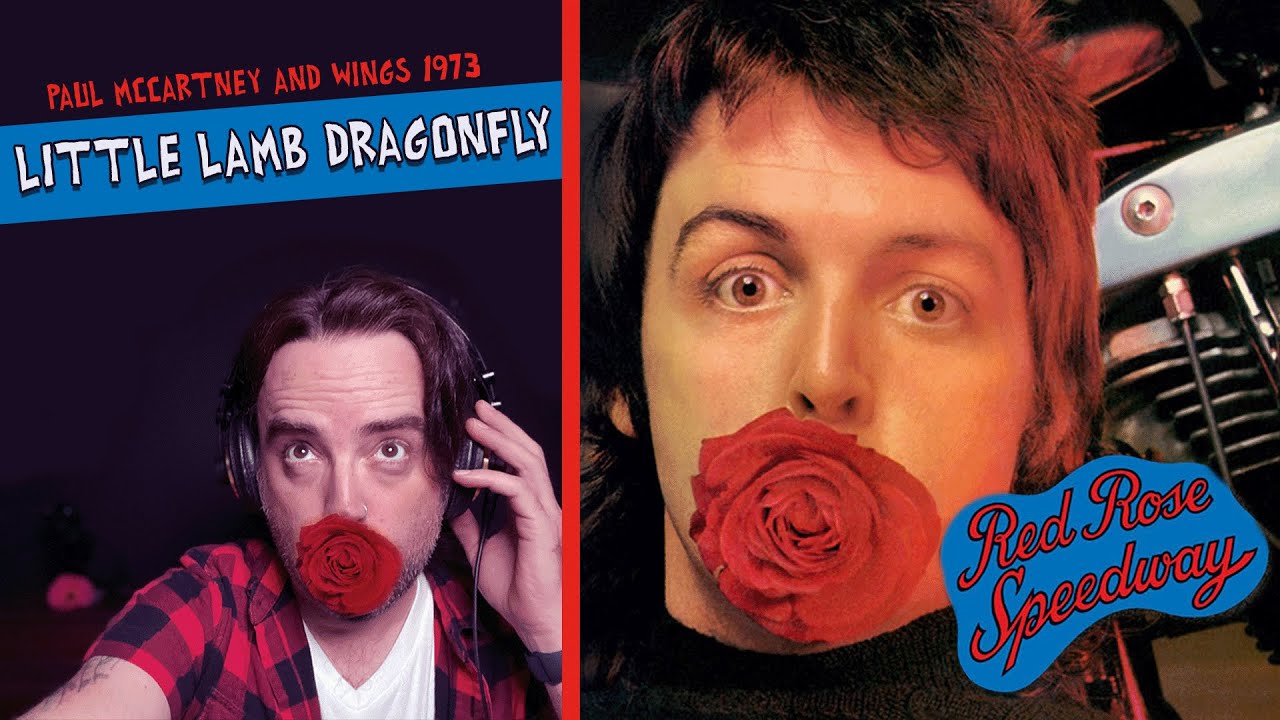 Paul McCartney & Wings RED ROSE SPEEDWAY - Little Lamb Dragonfly 5 OF 9 | REACTION