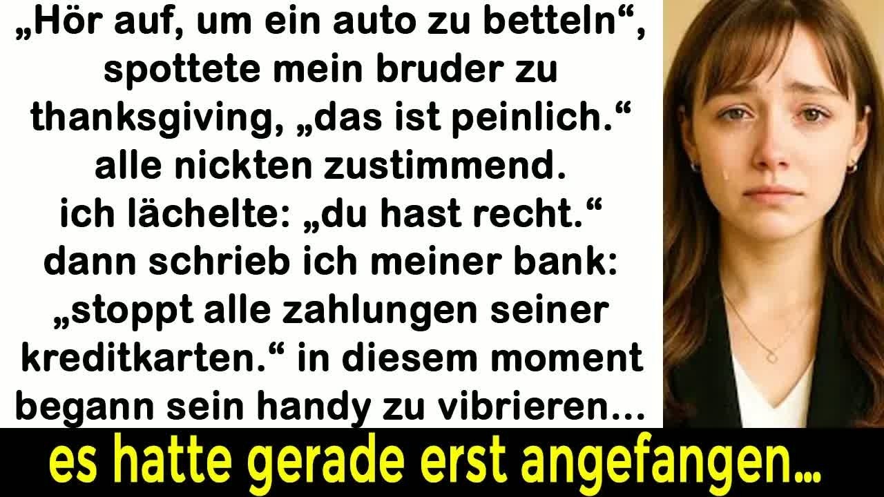 Mein Bruder sagte： „Frag nicht nach einem Auto“ – während ich ihre Schulden bezahlte