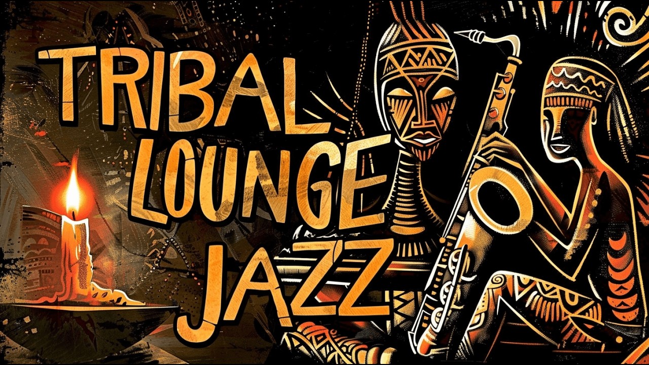 Tribal Lounge Jazz – Low-Profile Jazz for Quiet Productivity