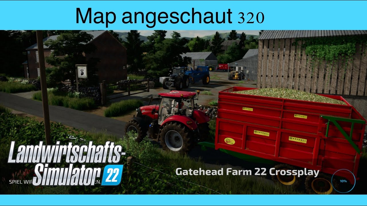 LS22 | Map angeschaut #320 - Gatehead Farm 22 Crossplay | Konsolen, deutsch