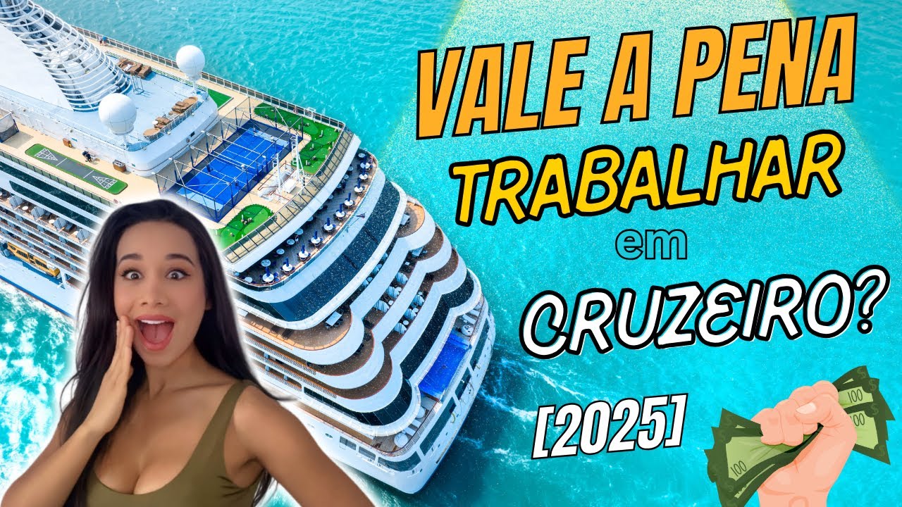Trabalhar em Cruzeiros Vale a Pena? Descubra a Verdade! [2025]