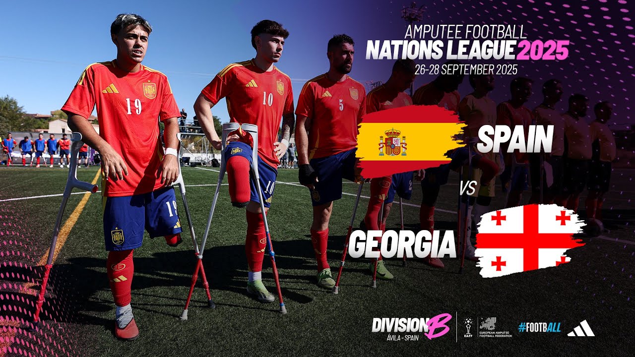 Spain vs Georgia | Amputee Football Nations League Division B