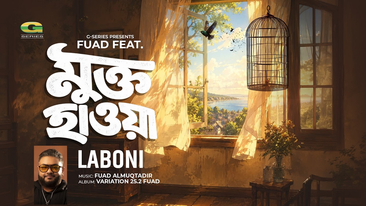 Mukto Hawa | মুক্ত হাওয়া | Fuad Feat Laboni | Shomi | Bangla New Song 2026