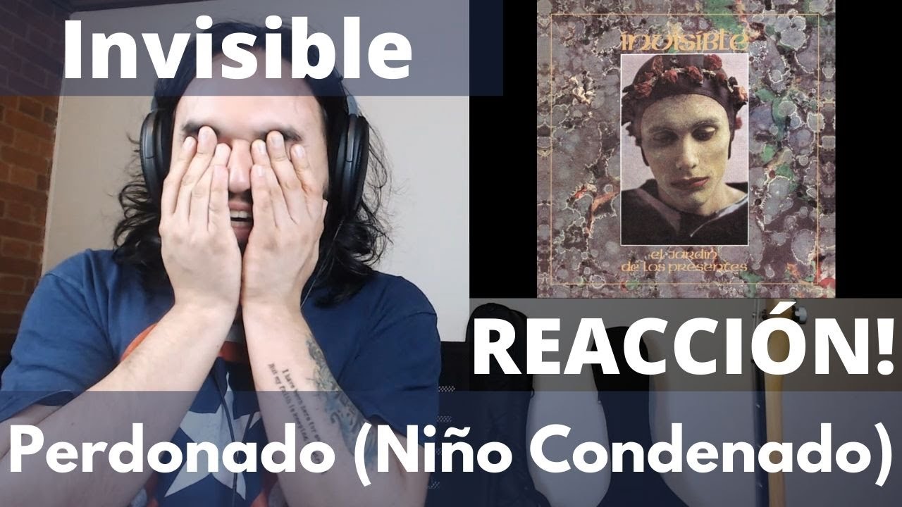 Músico Profesional REACCIONA a Invisible -  Perdonado (Niño Condenado)