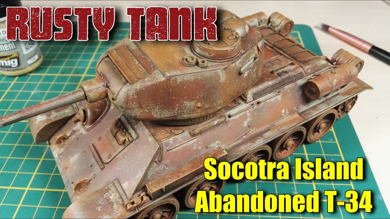 How to paint a rusty Scale Model Tank Socotra Island Abandoned T-34 Diorama 1/35 Scale