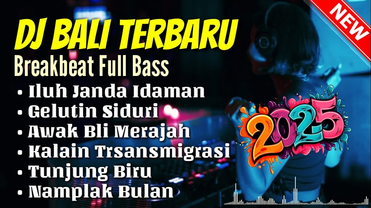 KUMPULAN DJ Lagu Bali Breakbet Full Bass | Remix Terbaru 2025