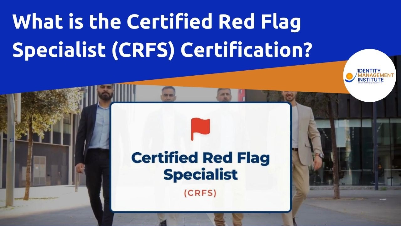 What Is the Certified Red Flag Specialist (CRFS) Certification?