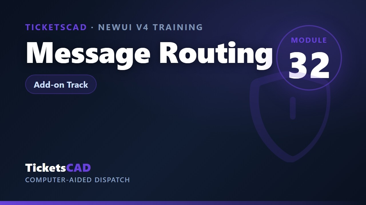 Message Routing &mdash; Targeting Alerts to the Right People | TicketsCAD | M32