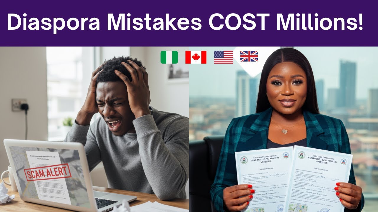 Stop Wasting Money! The Costly Mistakes Diaspora Nigerians Make When Buying Property in Lagos