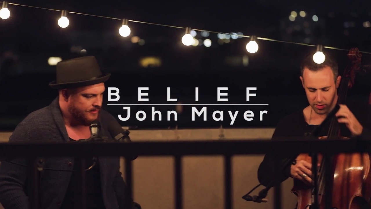 BELIEF - John Mayer (Cover by Anchor + Bell and Jacob Szekely)