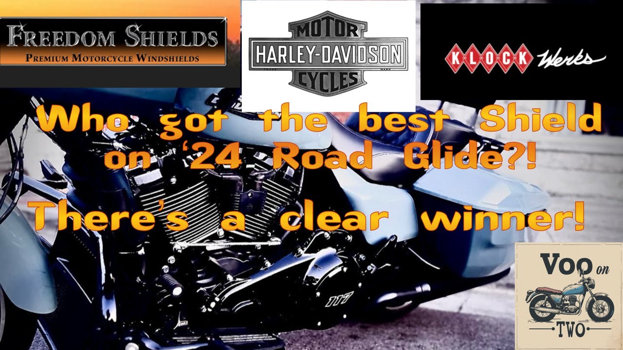 Klockwerks v Freedom Shields v Harley! 2024 & 2025 H-D Road Glide! Voo Reviews Windshield Giants!
