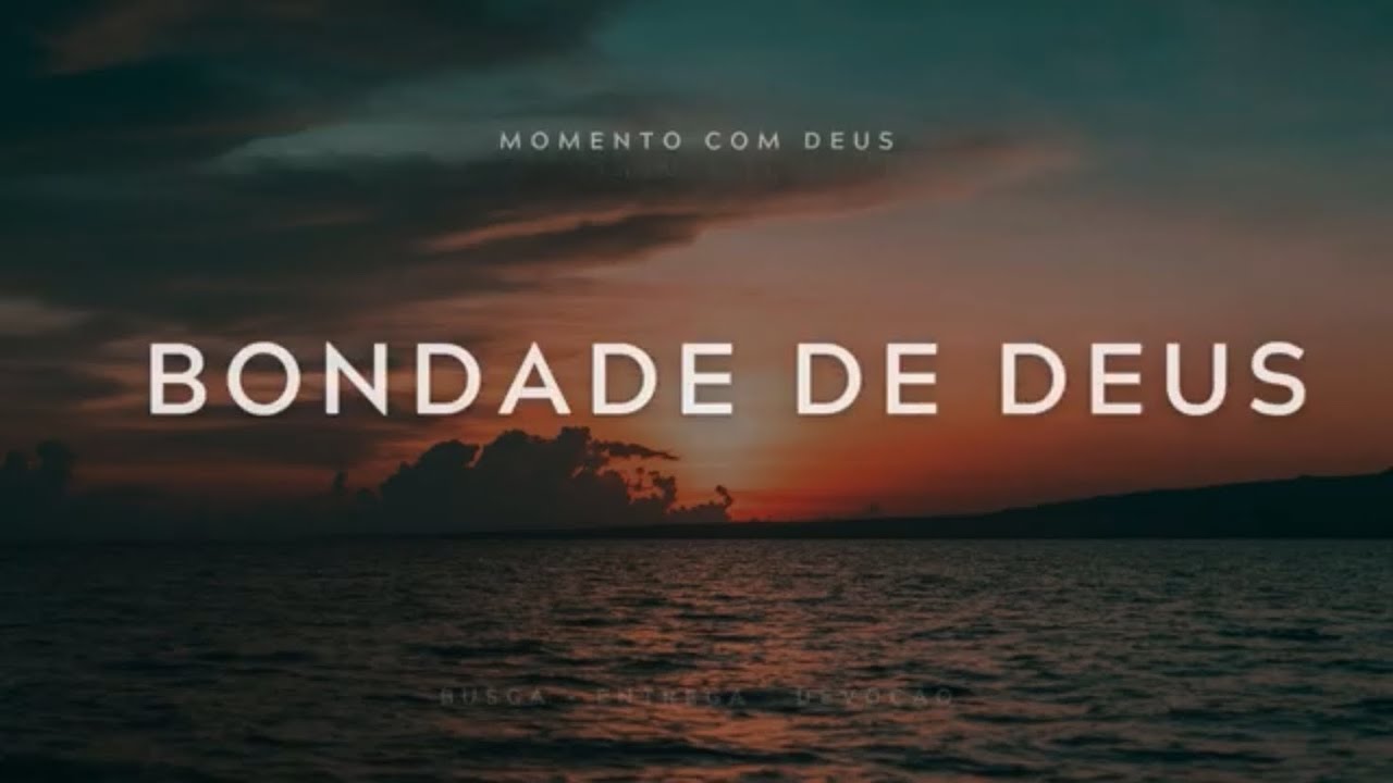 Bondade de Deus | Fundo Musical de Adoração para Oração, Gratidão e Presença de Deus