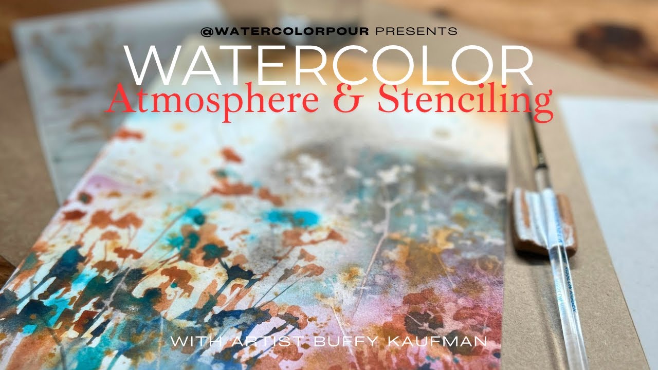 Atmospheric Watercolor Background & Stencil Techniques