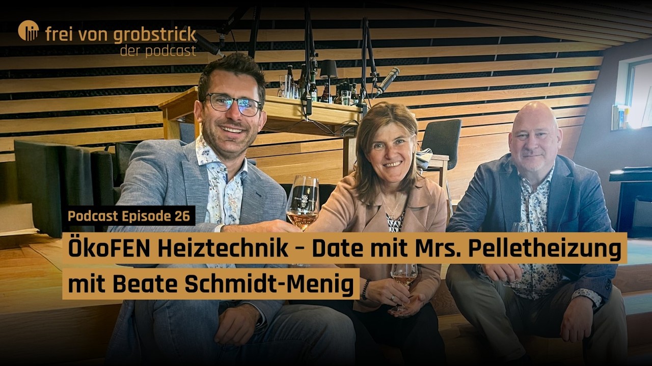 ÖkoFEN Heiztechnik – Date mit Mrs. Pelletheizung  | Frei von Grobstrick, Folge 26