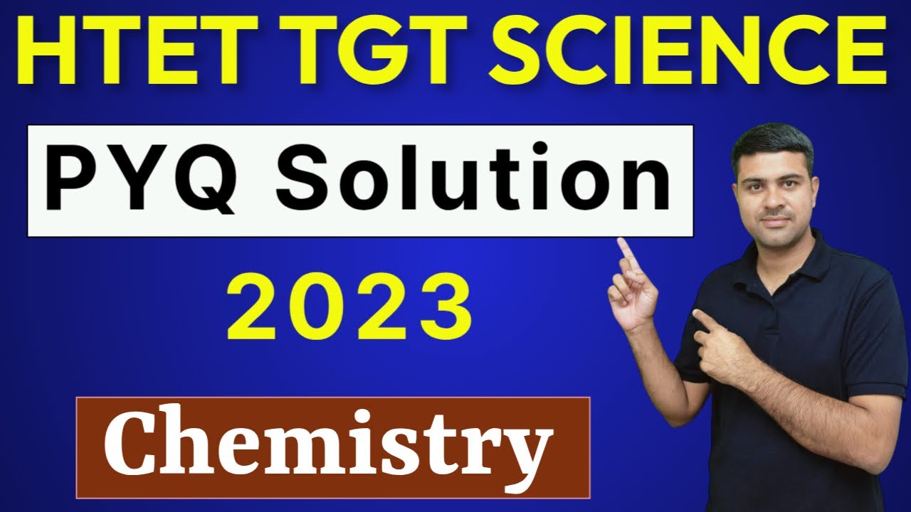 Htet Tgt Science Previous Year Question Paper Solution 2023 Chemistry preparation 2025