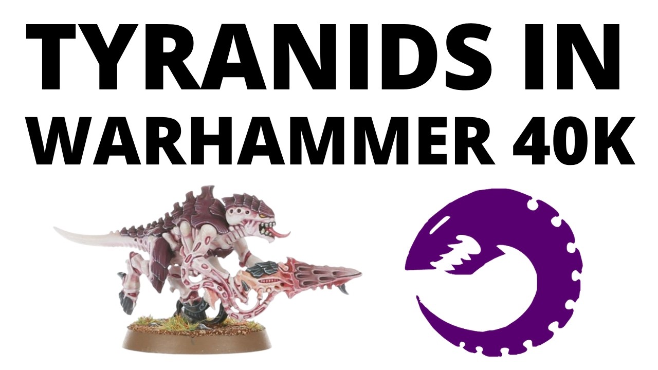 Tyranids - an Army Overview in Warhammer 40K