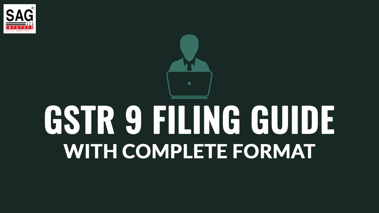 How to File GSTR 9 Form? | Guide to GSTR 9 Annual Return Filing with Complete Format