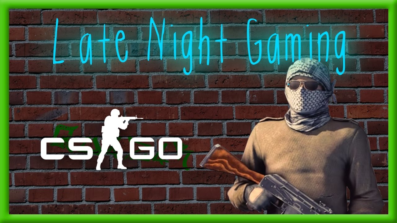 Counter Strike Global Offensive: I Can't Believe You've Done This | Late Night Gaming