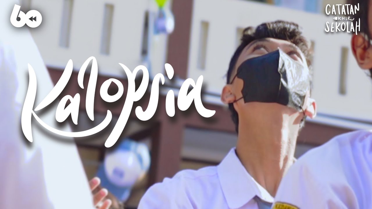 KALOPSIA || Catatan Akhir Sekolah Gen 60 SMKN 1 KEDAWUNG