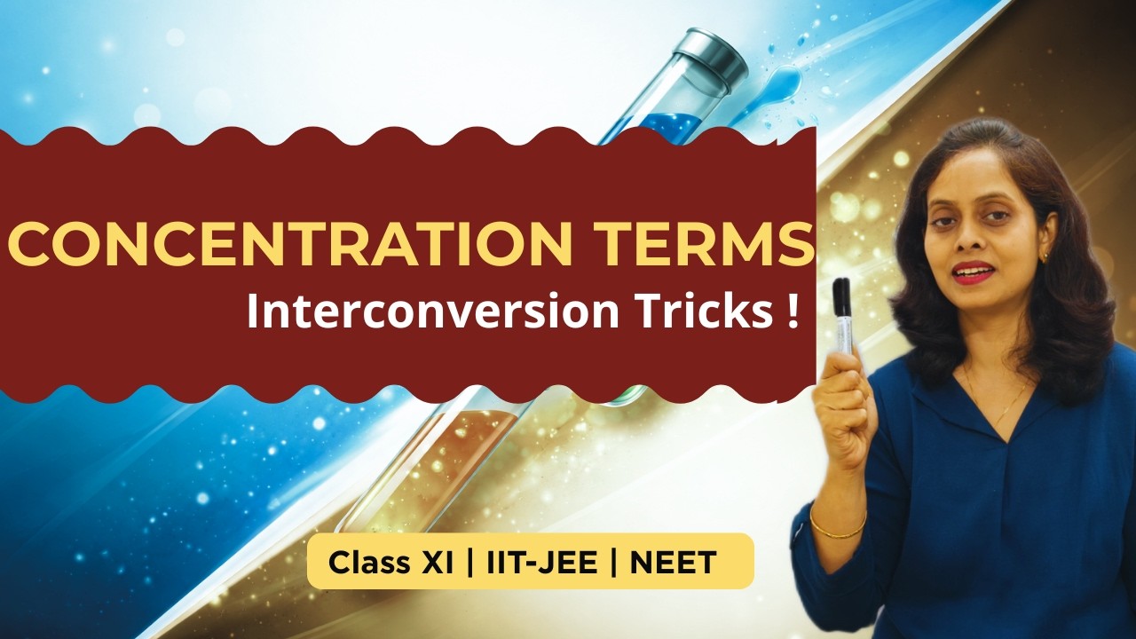 Concentration Terms Numerical & Shortcut Tricks | Class 11 | JEE/NEET Chemistry