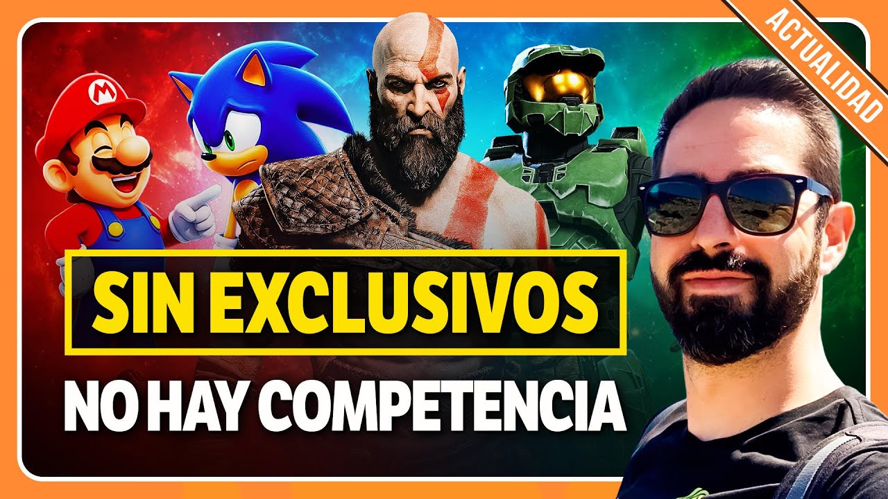 Sin EXCLUSIVOS NO hay COMPETENCIA: el GRAN PROBLEMA de la INDUSTRIA del VIDEOJUEGO