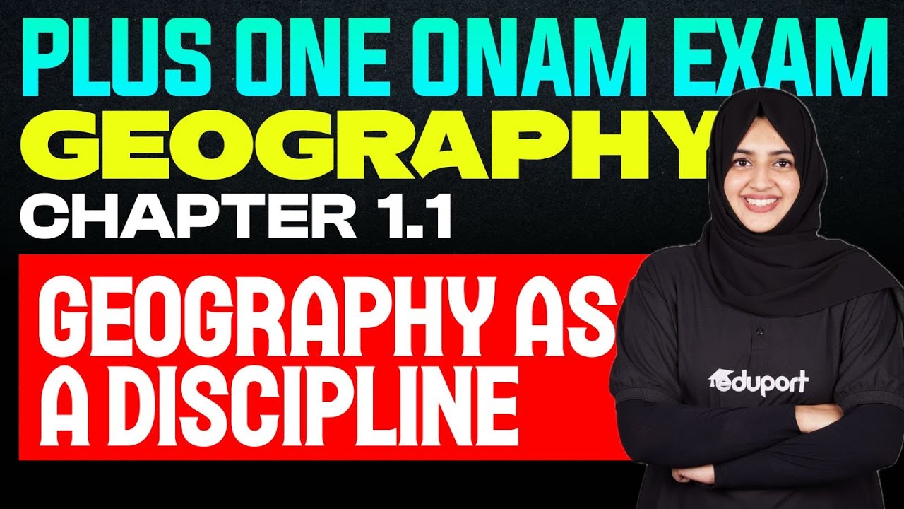 Geography as a discipline | onam exam | plusone geography | chapter 1.1| Eduport plusone humanities