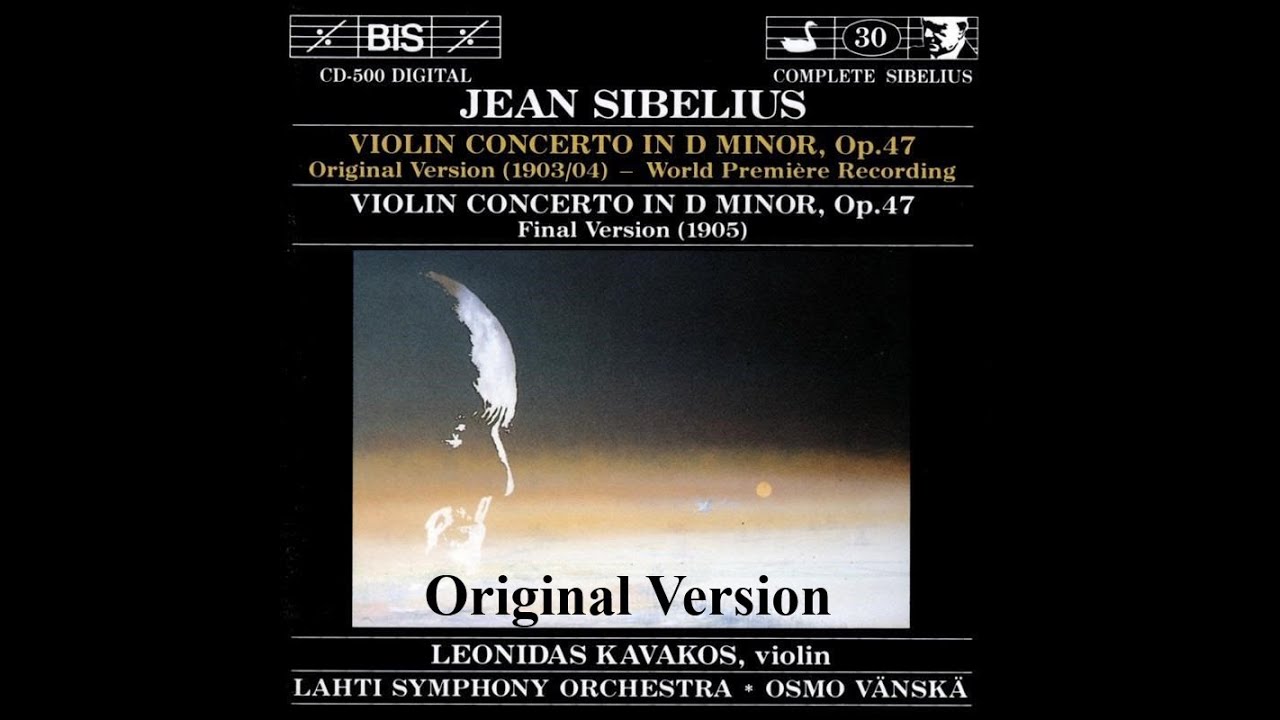 Leonídas Kavákos - Sibelius - Violin Concerto in D minor, Op.47 I. Allegro moderato Original Version