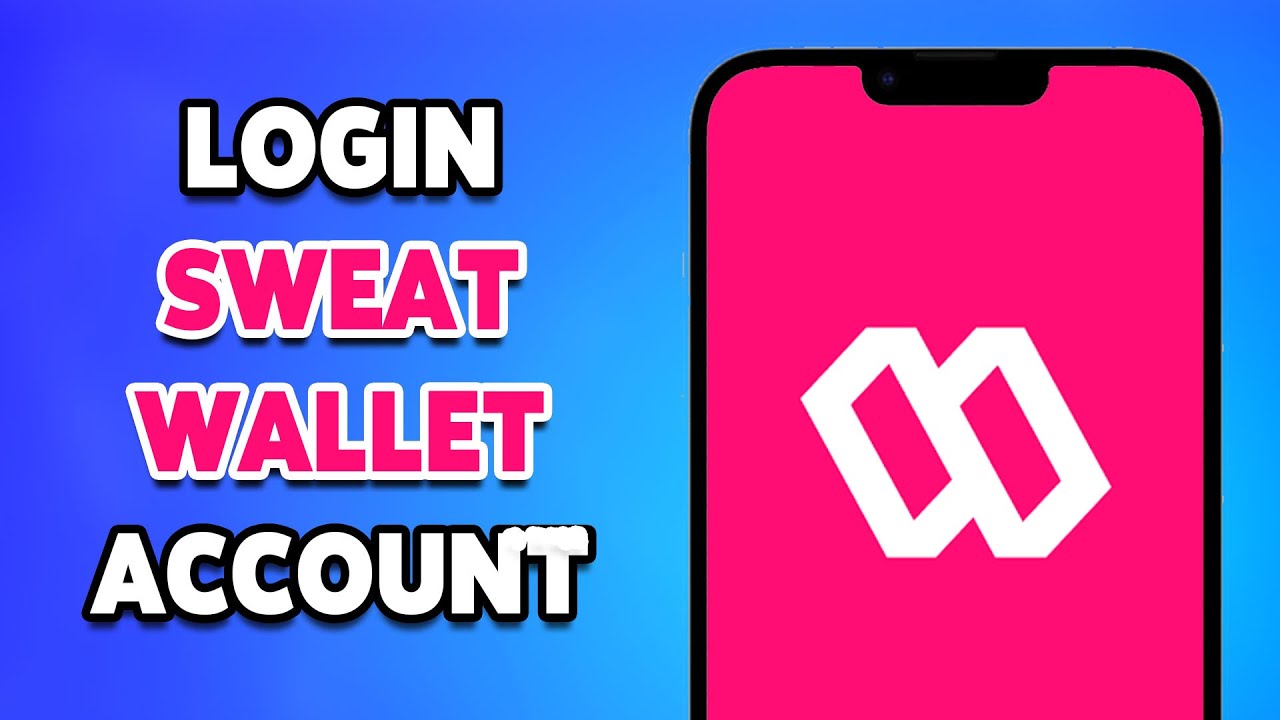 How To Login To Sweat Wallet Account 2024 | Sign In & Access Your Crypto Wallet