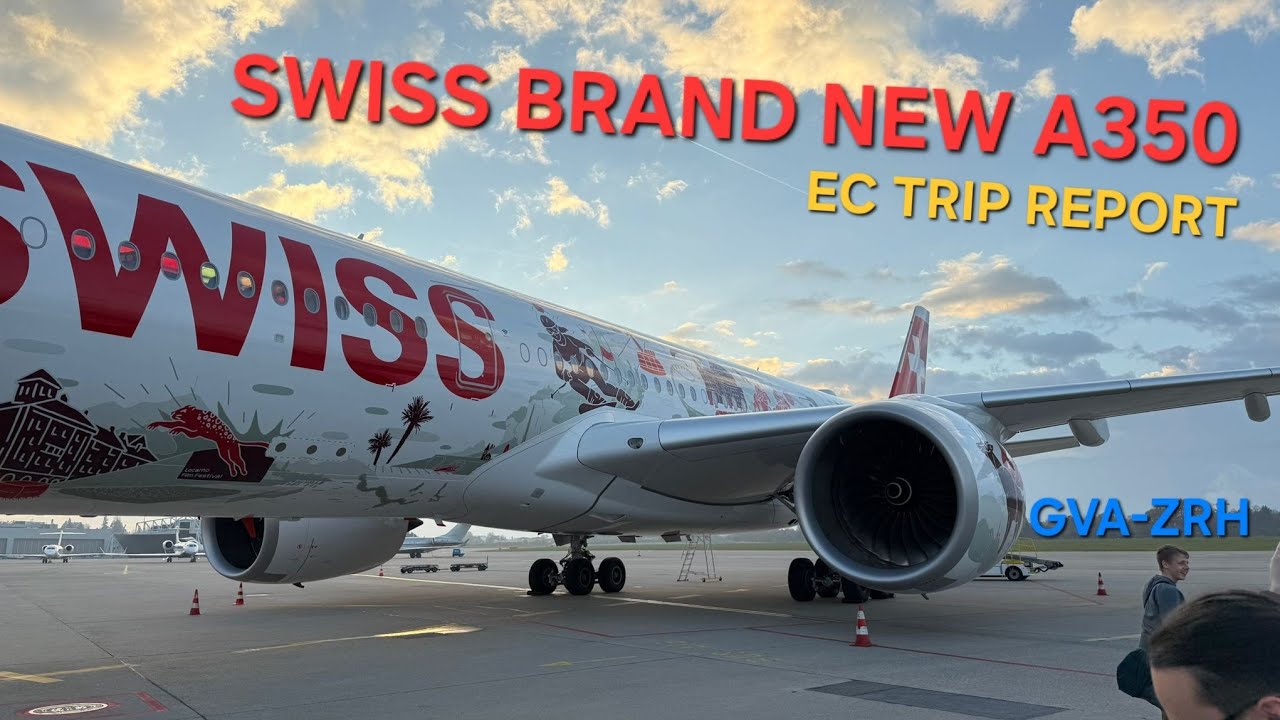 Flying aboard the new Swiss a350! Geneva to Zurich [TRIP REPORT]