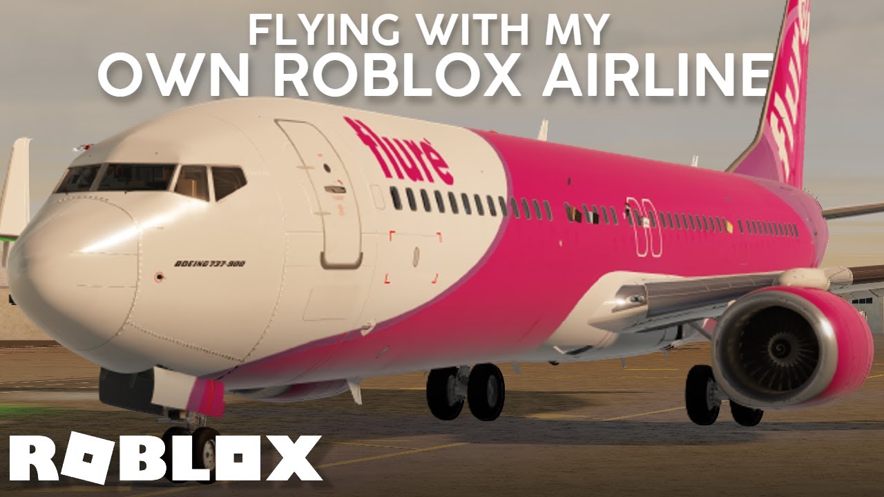 Flying My Own ROBLOX Airline! | Flure