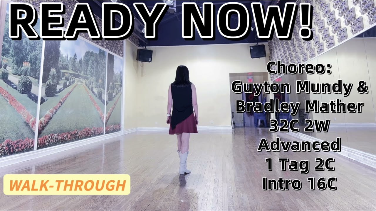 READY NOW! Line Dance (WALK-THROUGH) | Bradley Mather & Guyton Mundy