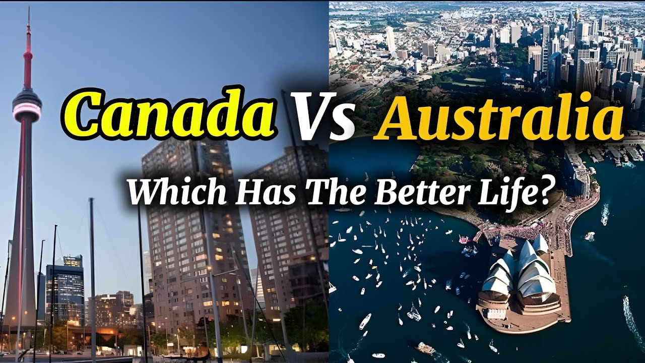 Canada vs Australia 2025: Which Country Has the Better Life? Cost of Living, Jobs & Weather Compared