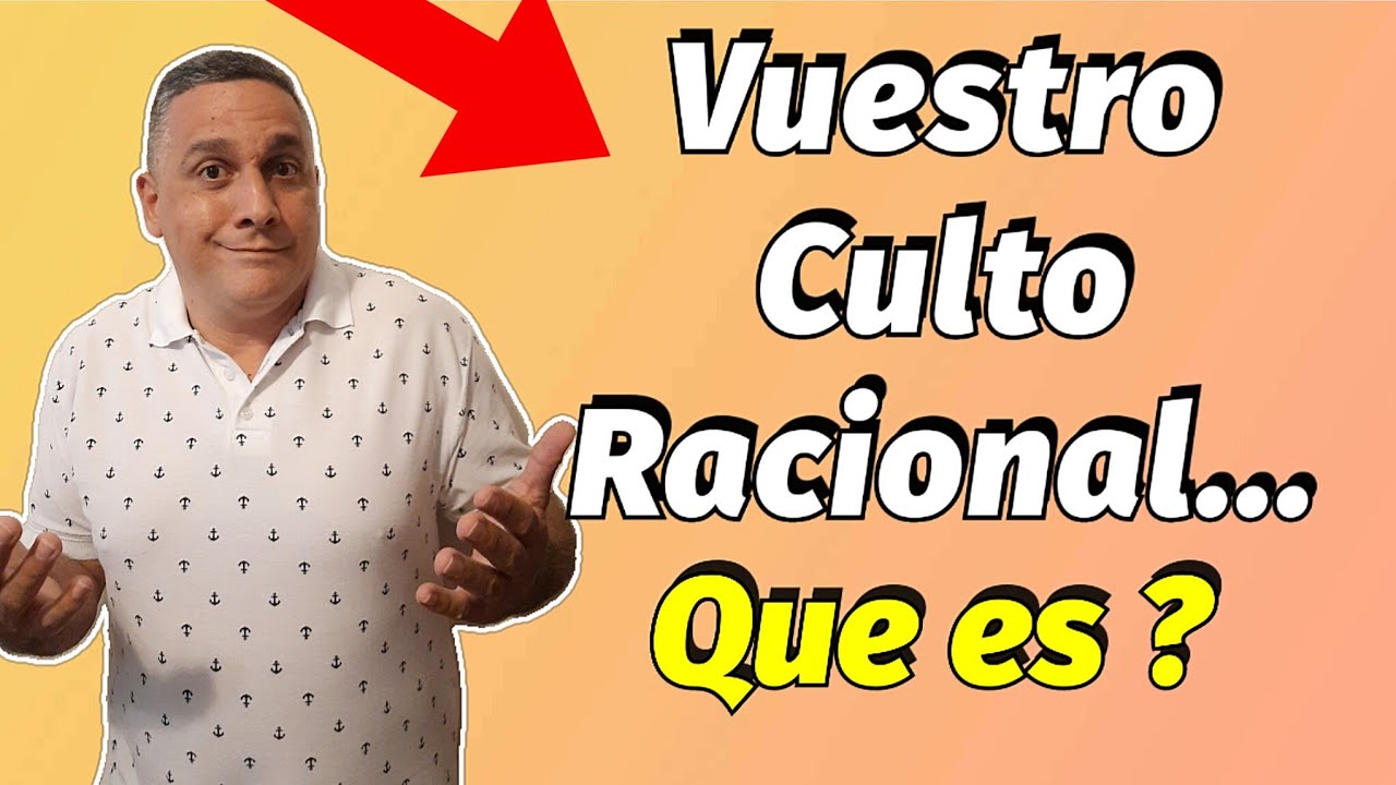 Nuestro Culto Racional 🙏 Romanos 12:1-2