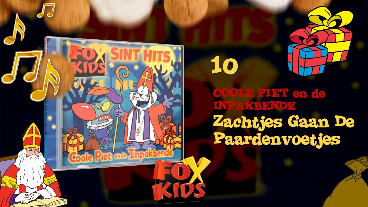 LIED: ZACHTJES GAAN DE PAARDENVOETJES - COOLE PIET EN DE INPAKBENDE (2001) &bull; CD Fox Kids Sint Hits