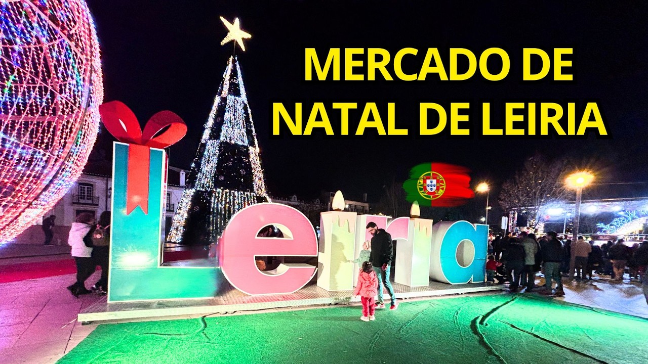 Mercado de Natal de Leiria | Natal em Portugal
