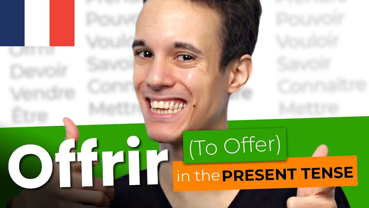 OFFRIR in the Present Tense - Mastering French Verbs