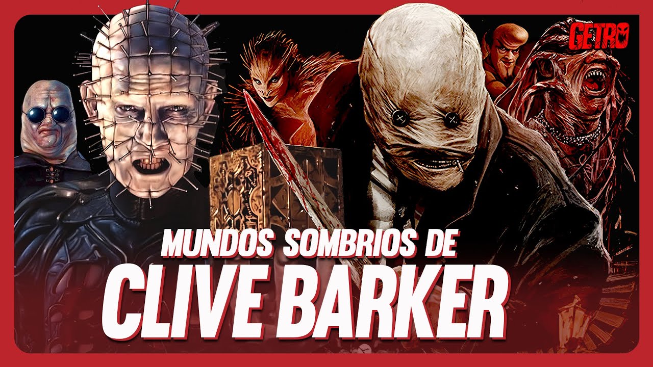 AS 5 MELHORES ADAPTAÇÕES DE CLIVE BARKER